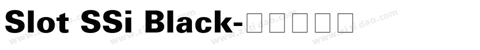 Slot SSi Black字体转换